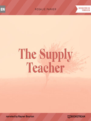 cover image of The Supply Teacher (Unabridged)